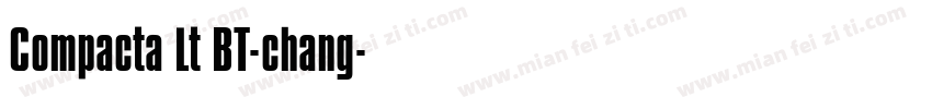 Compacta Lt BT-chang字体转换